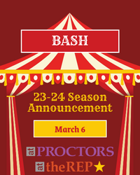 Proctors | Description - 2023-2024 Season Announcement BASH