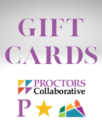 poster for Proctors Collaborative Physical Gift Card